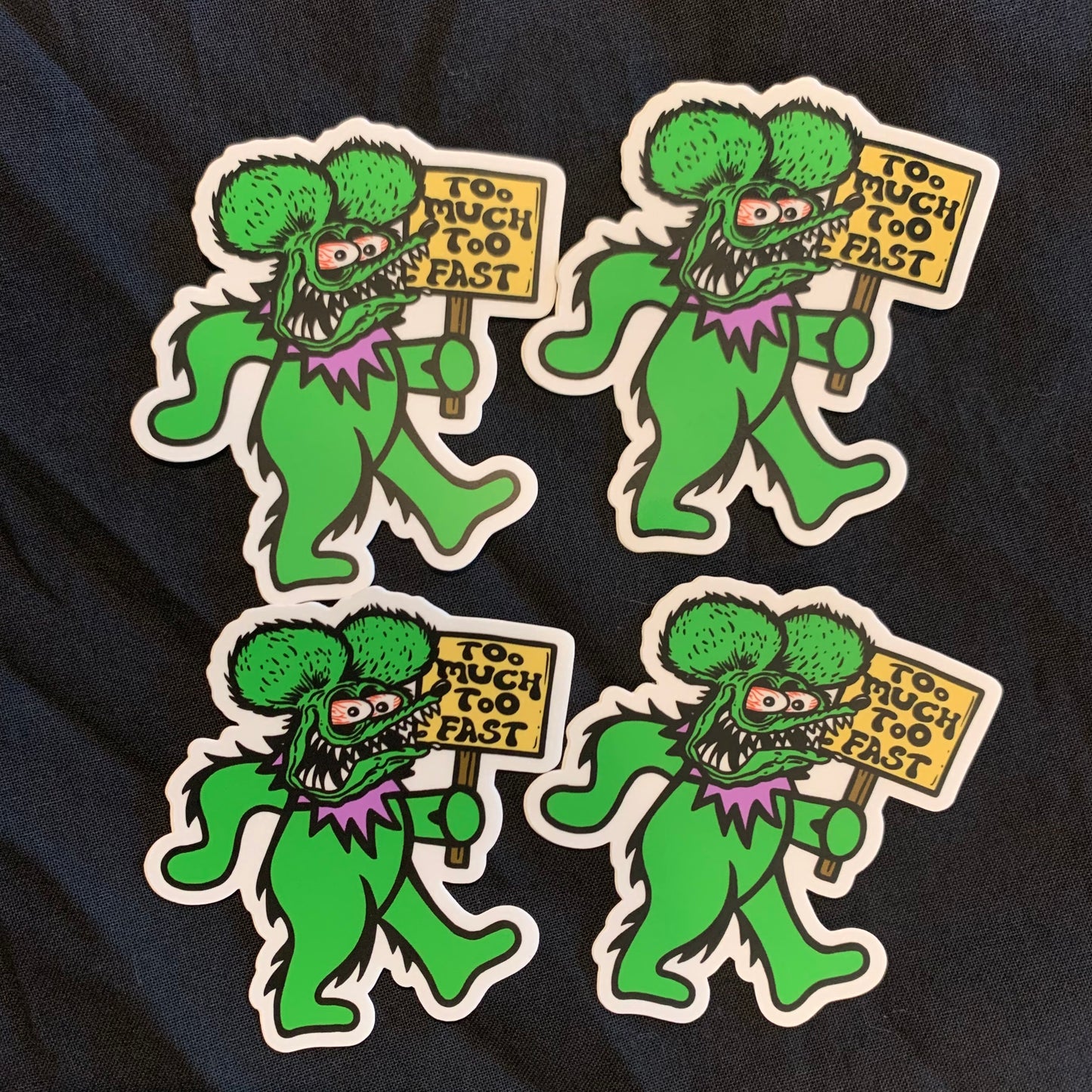 Too Much Too Fast sticker