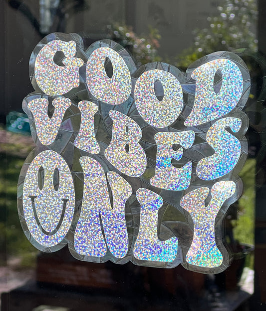 Good vibes window cling